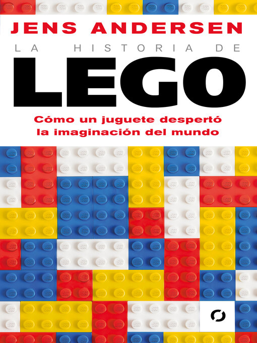 Title details for La historia de Lego by Jens Andersen - Available